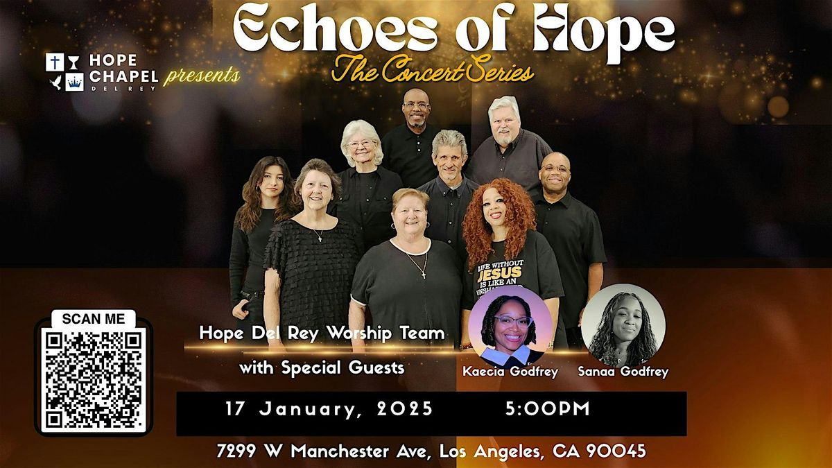 Echoes of Hope: The Concert Series