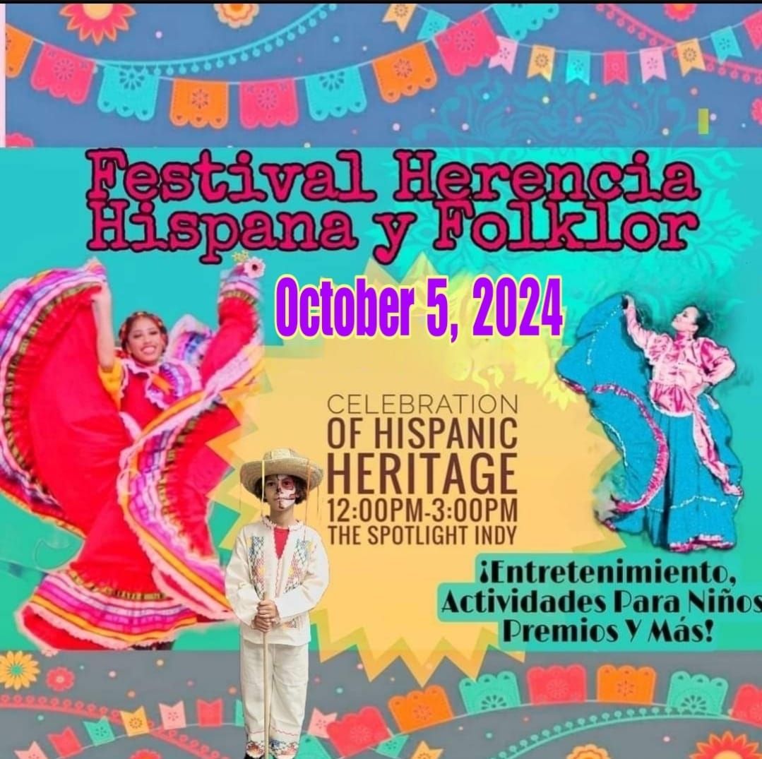 Festival Herencia Hispana y Folklor 2024 The Spotlight Center