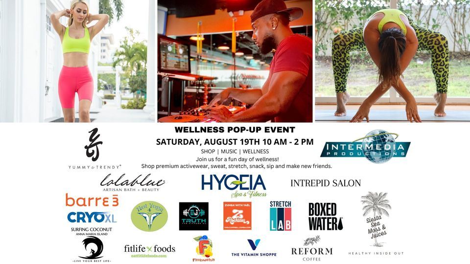 YUMMY & TRENDY\u00ae WELLNESS POP-UP EVENT