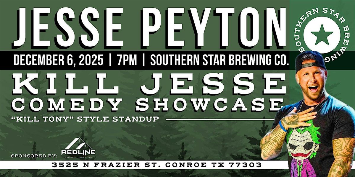 Southern Star Presents K*ll Jesse Comedy Show