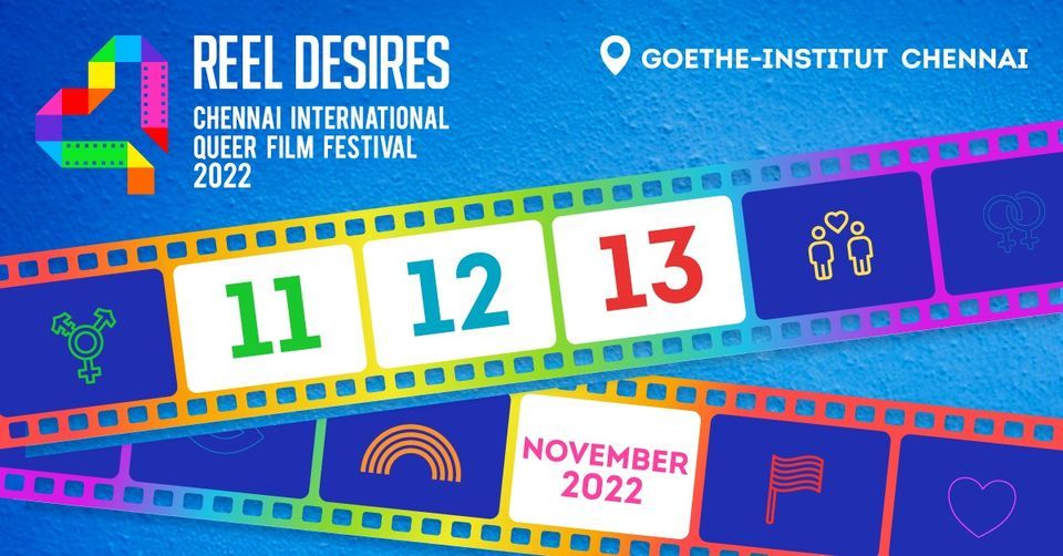 Reel Desires \\ Chennai International Queer Film Festival 2022 Goethe