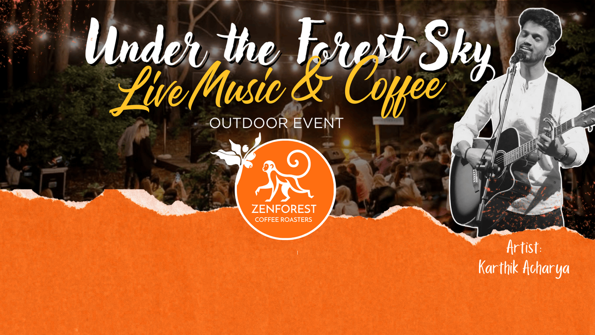Under the Forest Sky: Live Music &amp; Coffee
