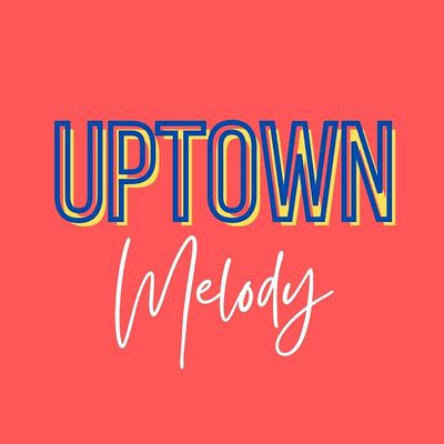 Uptown Melody