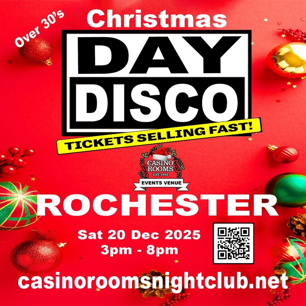 Day Disco (Over 30's) Xmas Special Saturday 20th December 2025