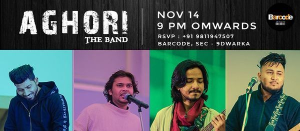 Aghori Live @ Barcode Dwarka | Barcode, New Delhi, DL | November 14, 2021