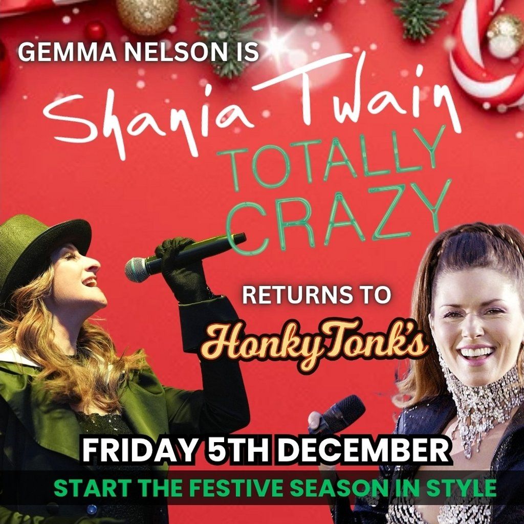 Shania Twain tribute. TOTALLY CRAZY