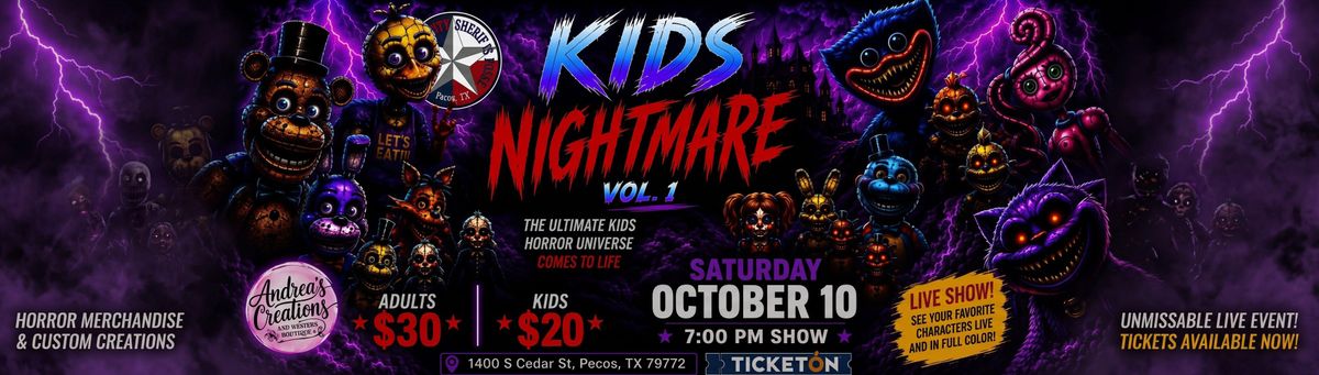 KIDS NIGHTMARE VOL 1 at Reeves County Sheriff's Posse Barn, Pecos on ...