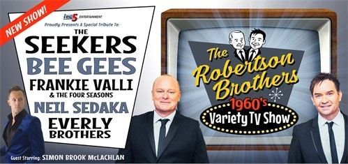 Robertson Brothers 60s Variety Show | Albany Entertainment Centre ...