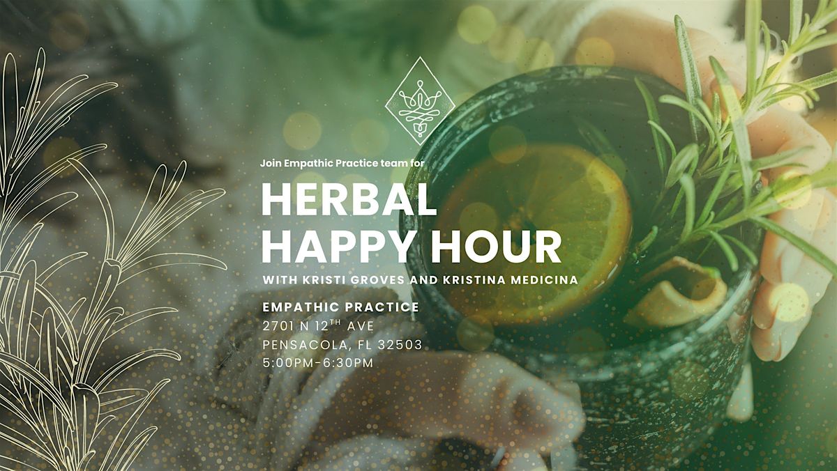 Herbal Happy hour