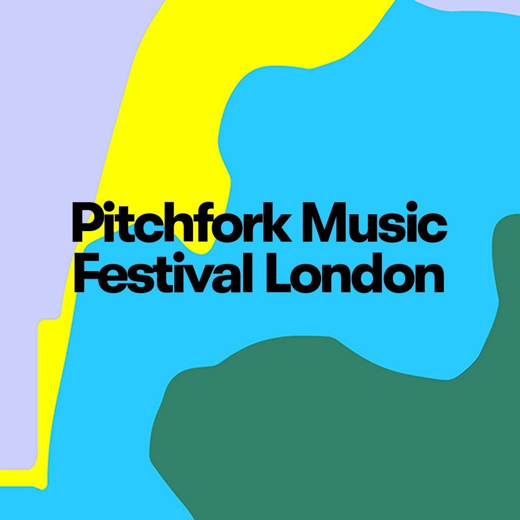 Pitchfork Music Festival London