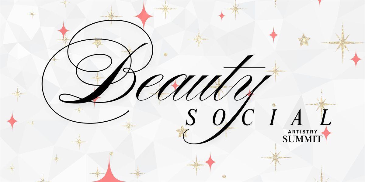 The Beauty Social: Artistry Summit