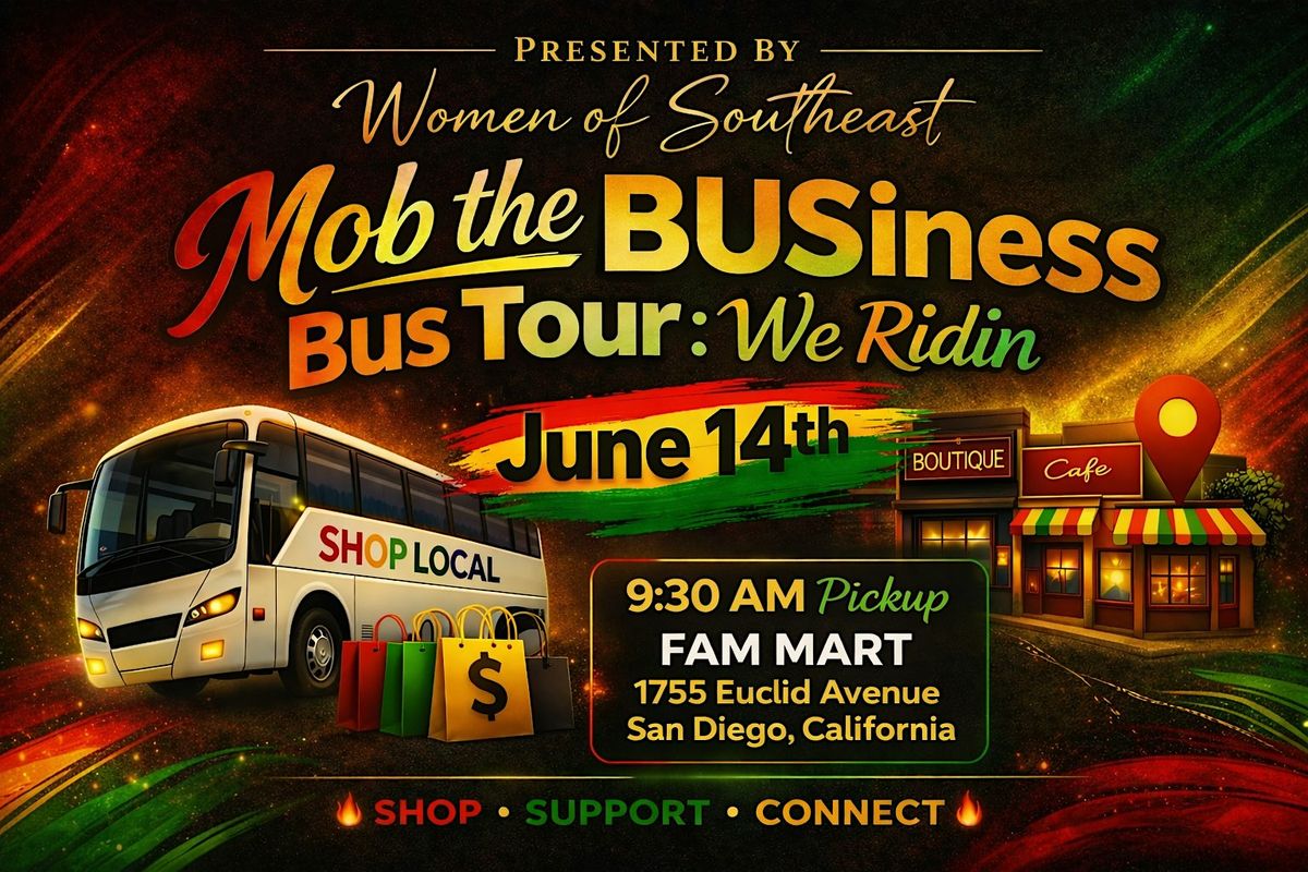 Mob the Business Bus Tour | Shop, Support, Circulate Community Dollars