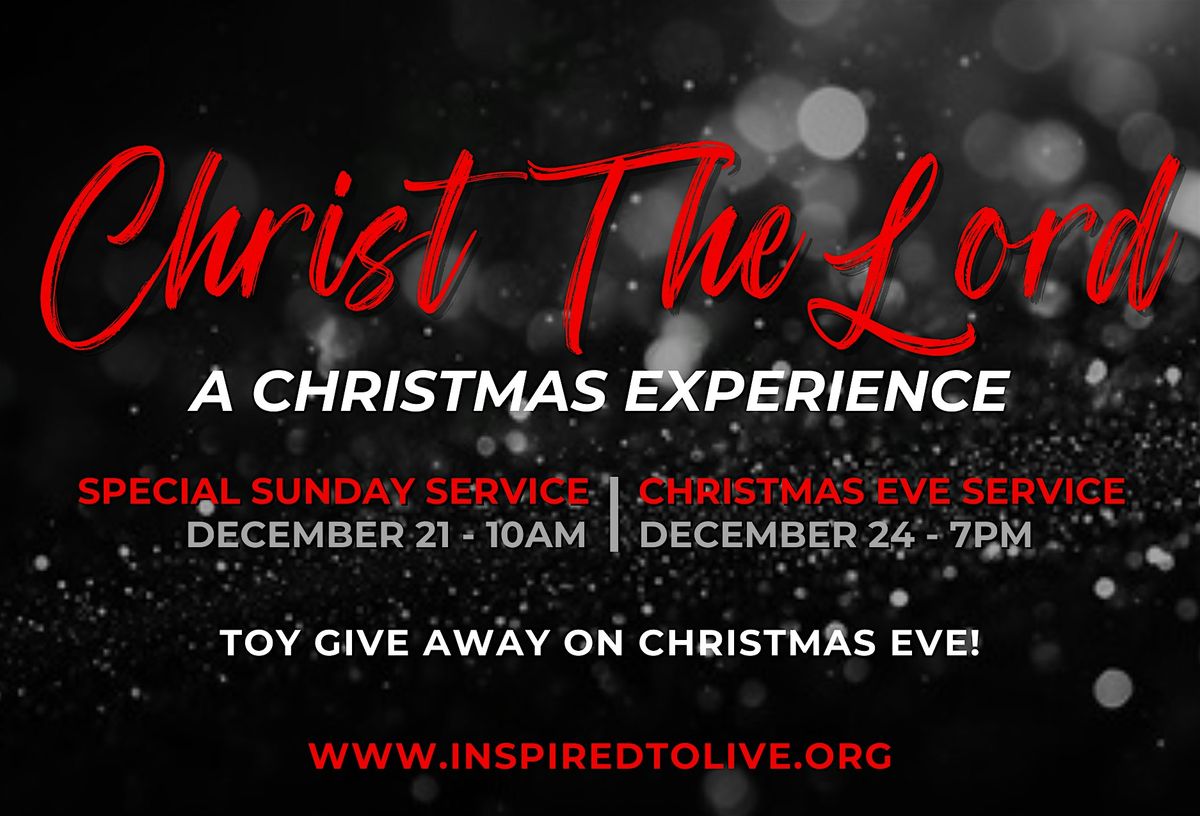 Christ The Lord A Christmas Experience