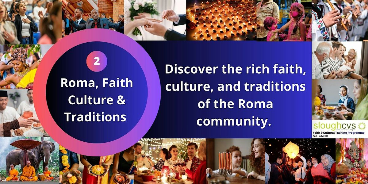 SCVS Faith & Cultural Training -  Roma, Faith culture and Traditions