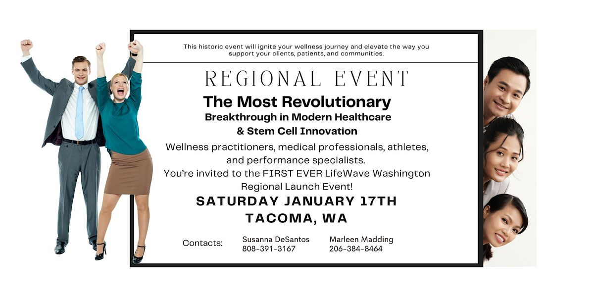 LifeWave Washington Regional Launch