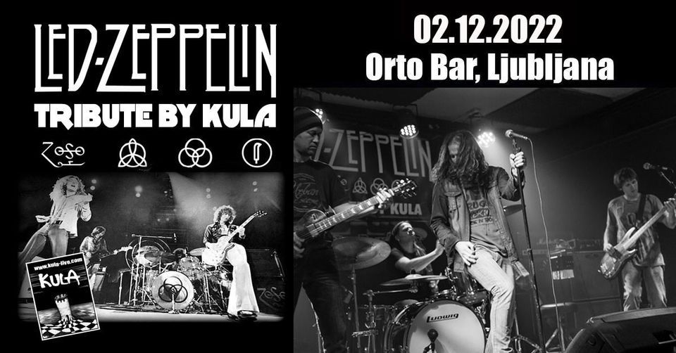 Led Zeppelin Tribute by Kula - Orto Bar at Orto Bar, Ljubljana on 2nd ...