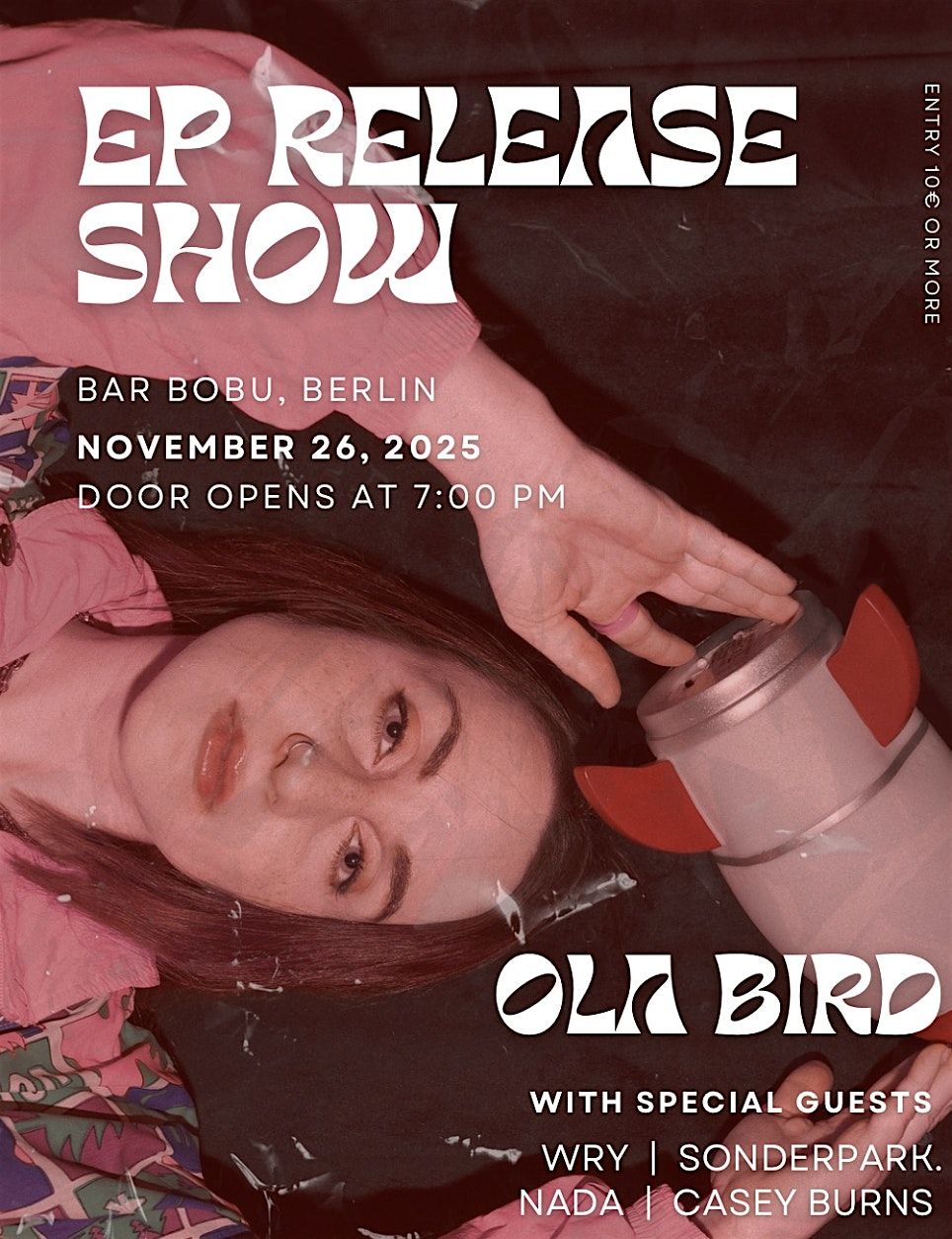 OLA BIRD "singles for singles" EP RELEASE SHOW feat. special guests