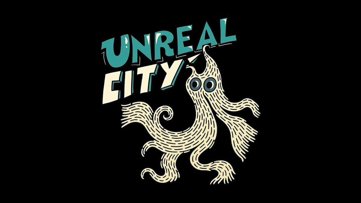 Unreal City Festival - Night One