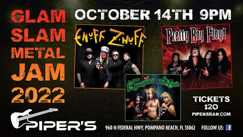 GLAM SLAM METAL JAM at Pipers With Enuff Z’Nuff, Pretty Boy Floyd & The ...