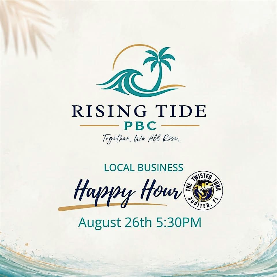 Beach Rising Tides Rising Tide PBC | Local Business Happy Hour at The Twisted Tuna at The ...