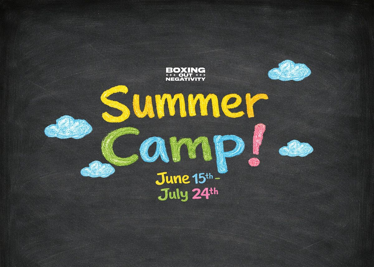 Boxing Out Negativity Summer Camp