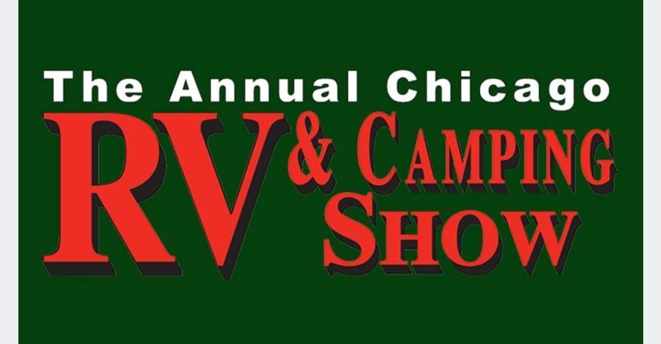 Camping and RV Show 2023! Rosemont Convention Center February 18, 2023