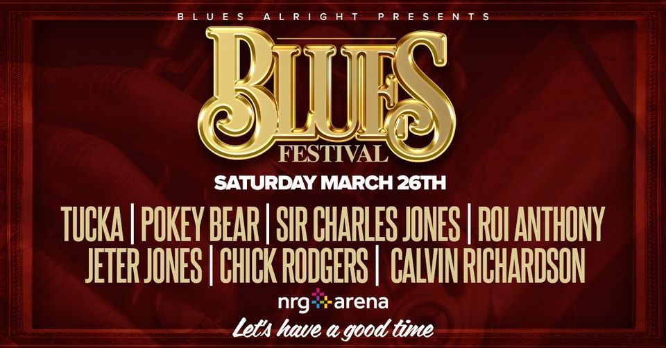 Houston Blues Festival NRG Stadium, Houston, TX March 26, 2022
