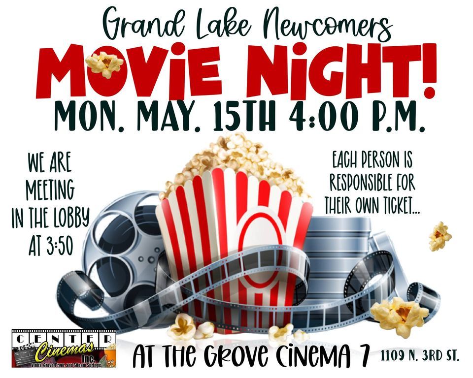 Grand Lake ARE GOING TO THE MOVIES! Grove Cinema 7 May