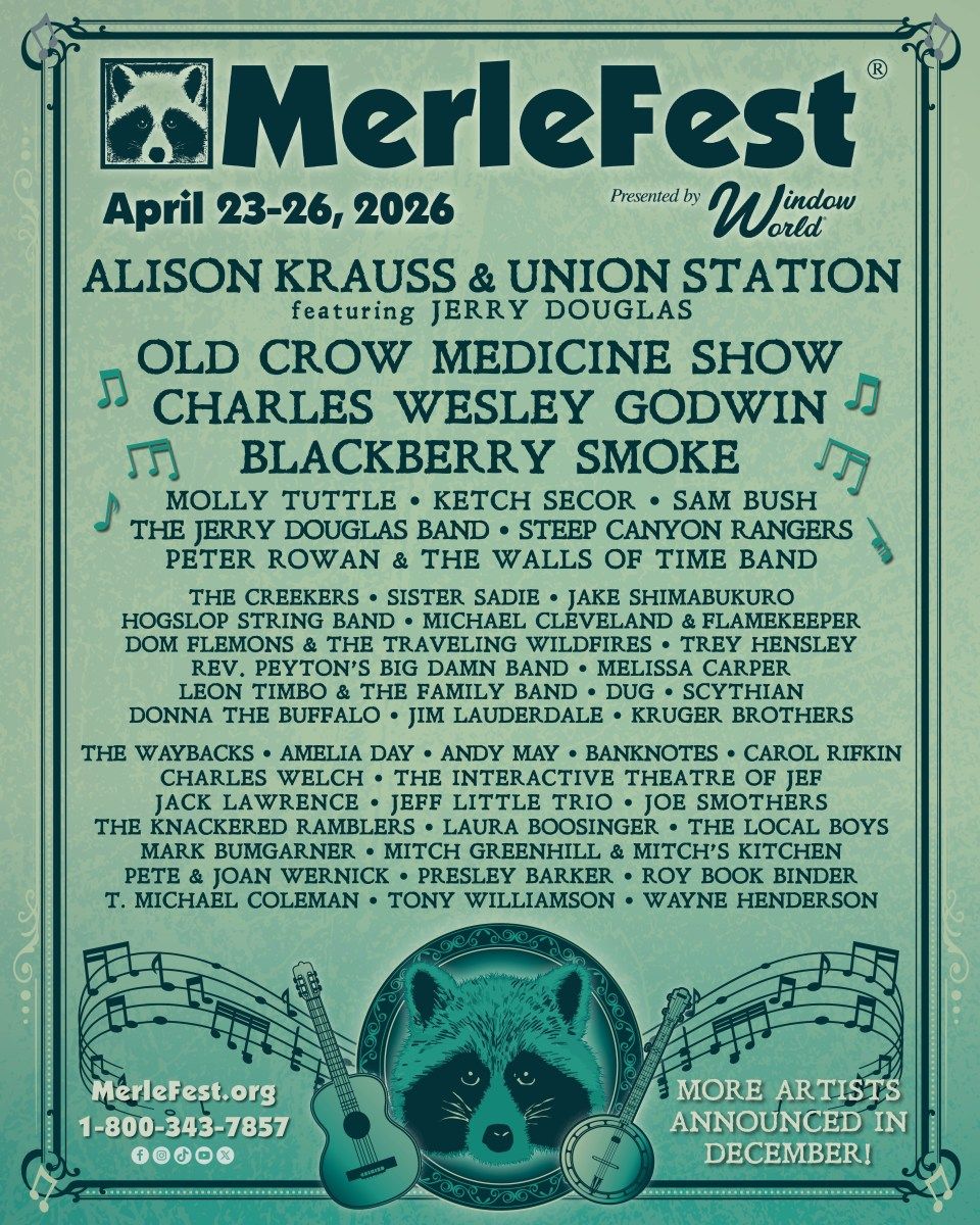 Merlefest: Old Crow Medicine Show  Blackberry Smoke & Alison Krauss and Union Station - 3 Day Pass