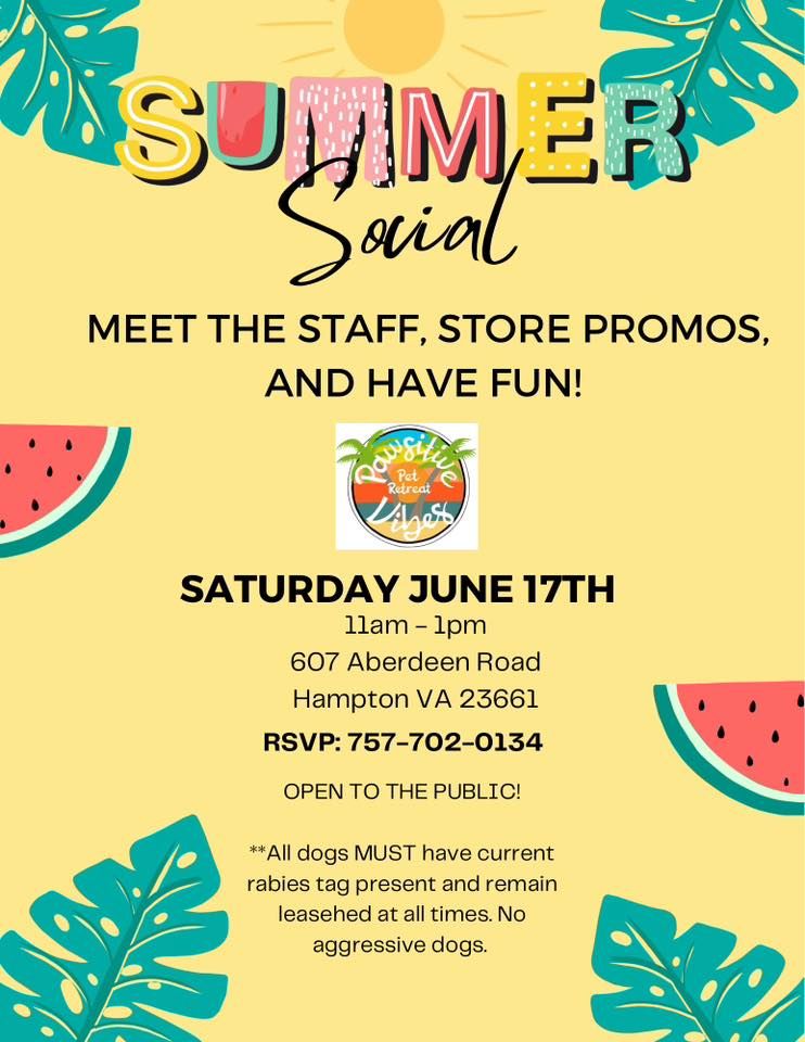 Summer Social! | Pawsitive Vibes Pet Retreat, Hampton, VA | June 17, 2023