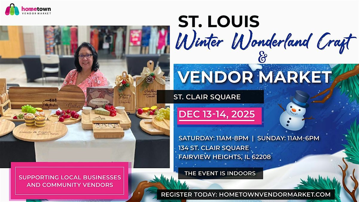 St. Louis Winter Wonderland Craft and Vendor Market