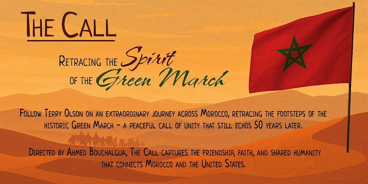 The Call: Retracing the Spirit of the Green March