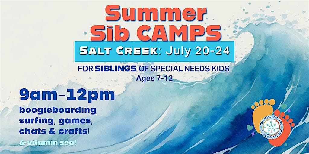 July SUMMER Sibshop Beach CAMP at Salt Creek Beach