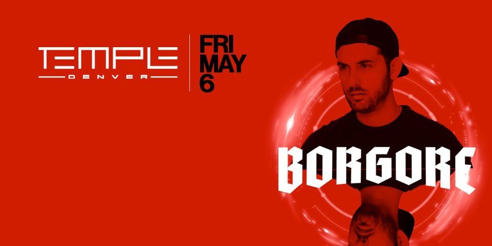 Borgore at Temple Denver