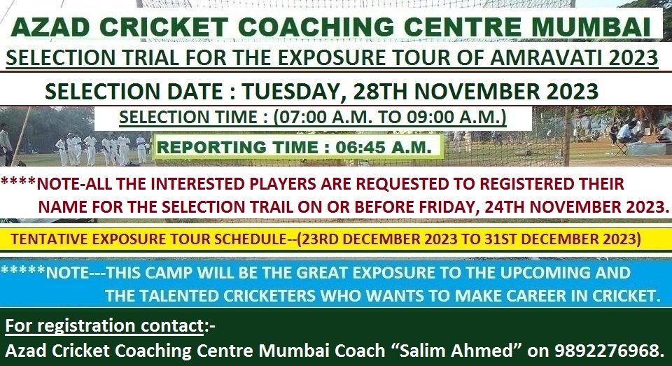 AZAD CRICKET COACHING CENTRE MUMBAI SELECTION TRIAL FOR THE EXPOSURE TOUR OF AMRAVATI 2023