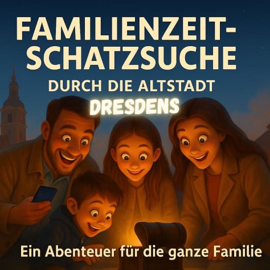 Familienzeit-Schatzsuche Dresden Altstadt