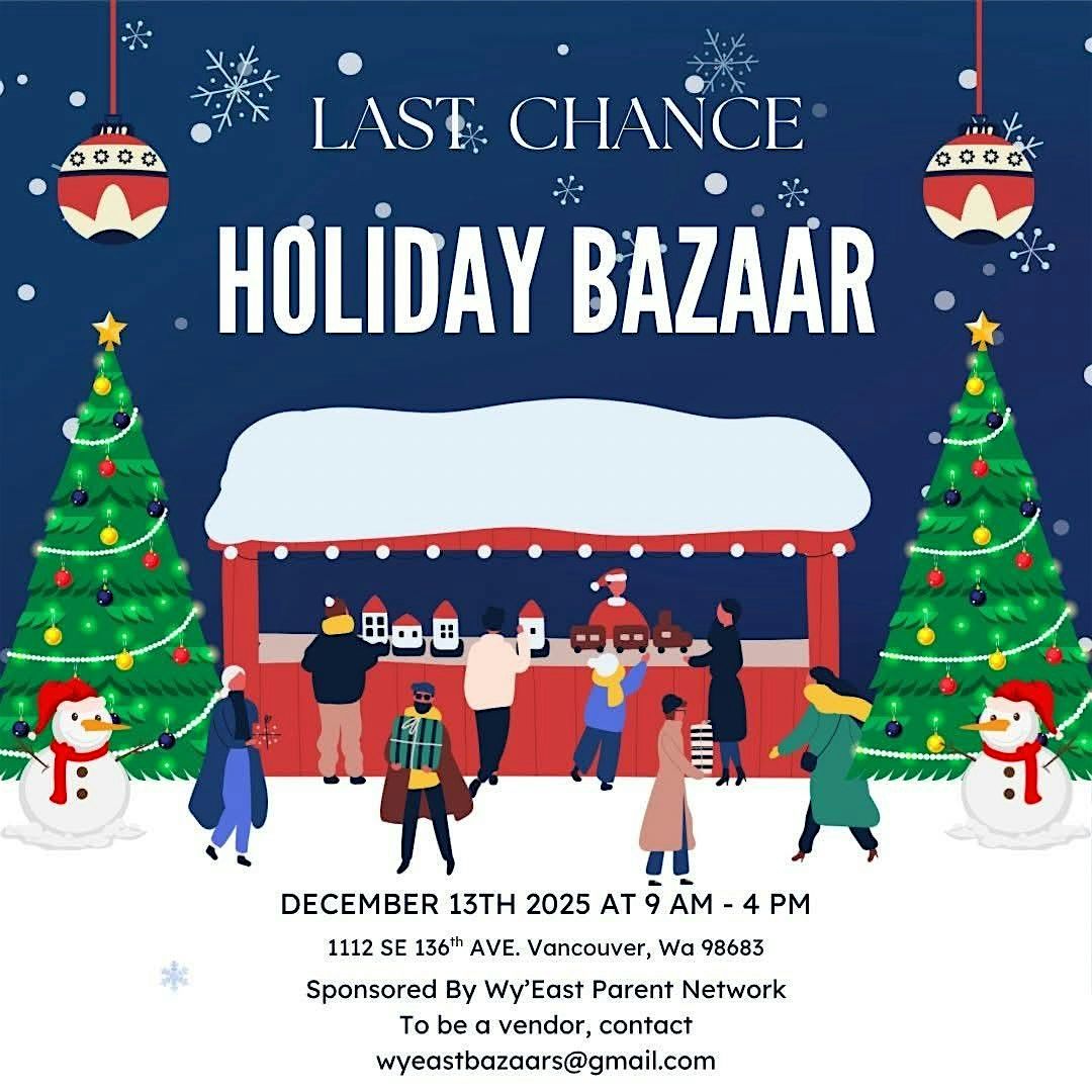 Wy'East Last Chance Holiday Bazaar