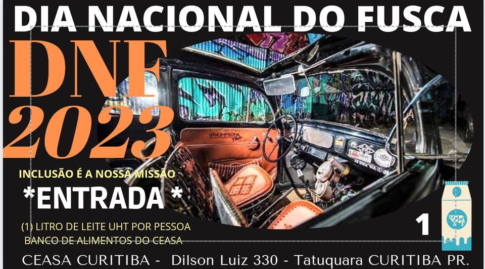 DNF CURITIBA OFICIAL 2023 - DIA NACIONAL DO FUSCA at CEASA DO PARANÁ ...