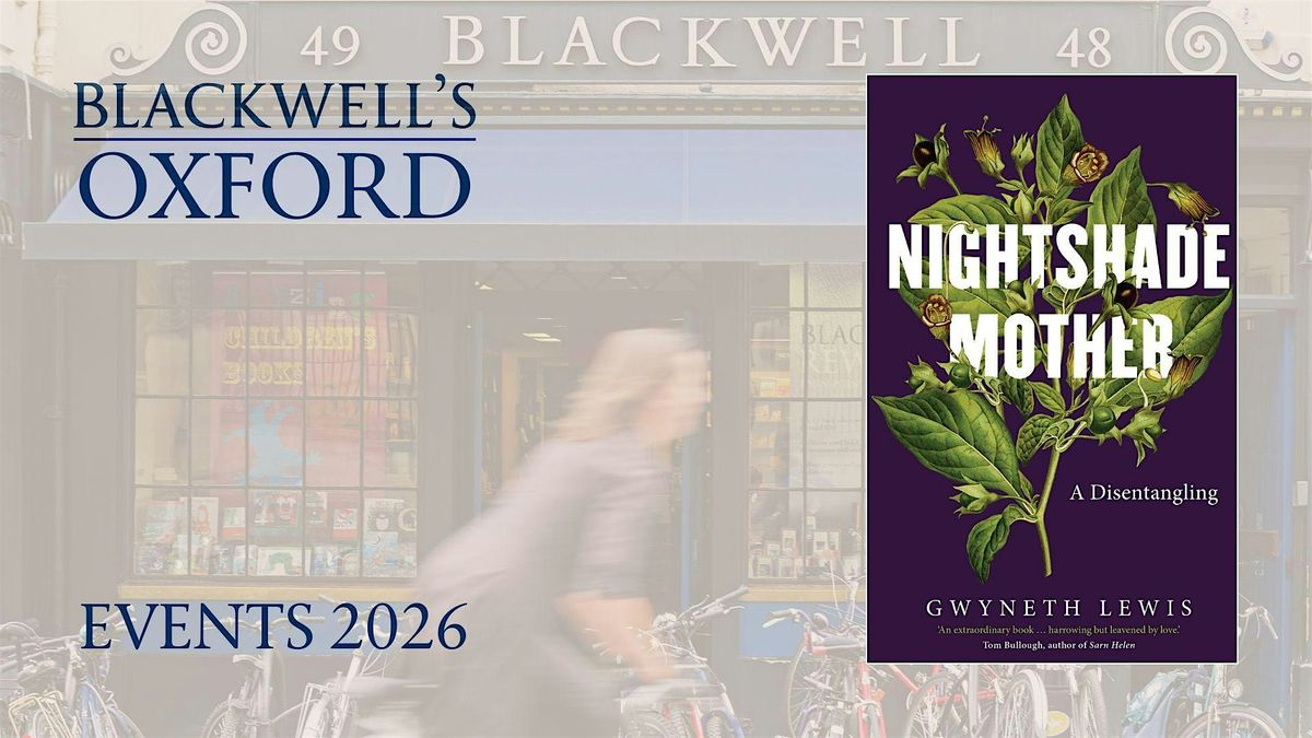Gwyneth Lewis NIGHTSHADE MOTHER with Kate Kennedy