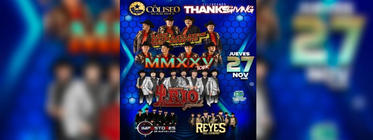 LOS HURACANES DEL NORTE, CONJUNTO RIO GRANDE & MAS