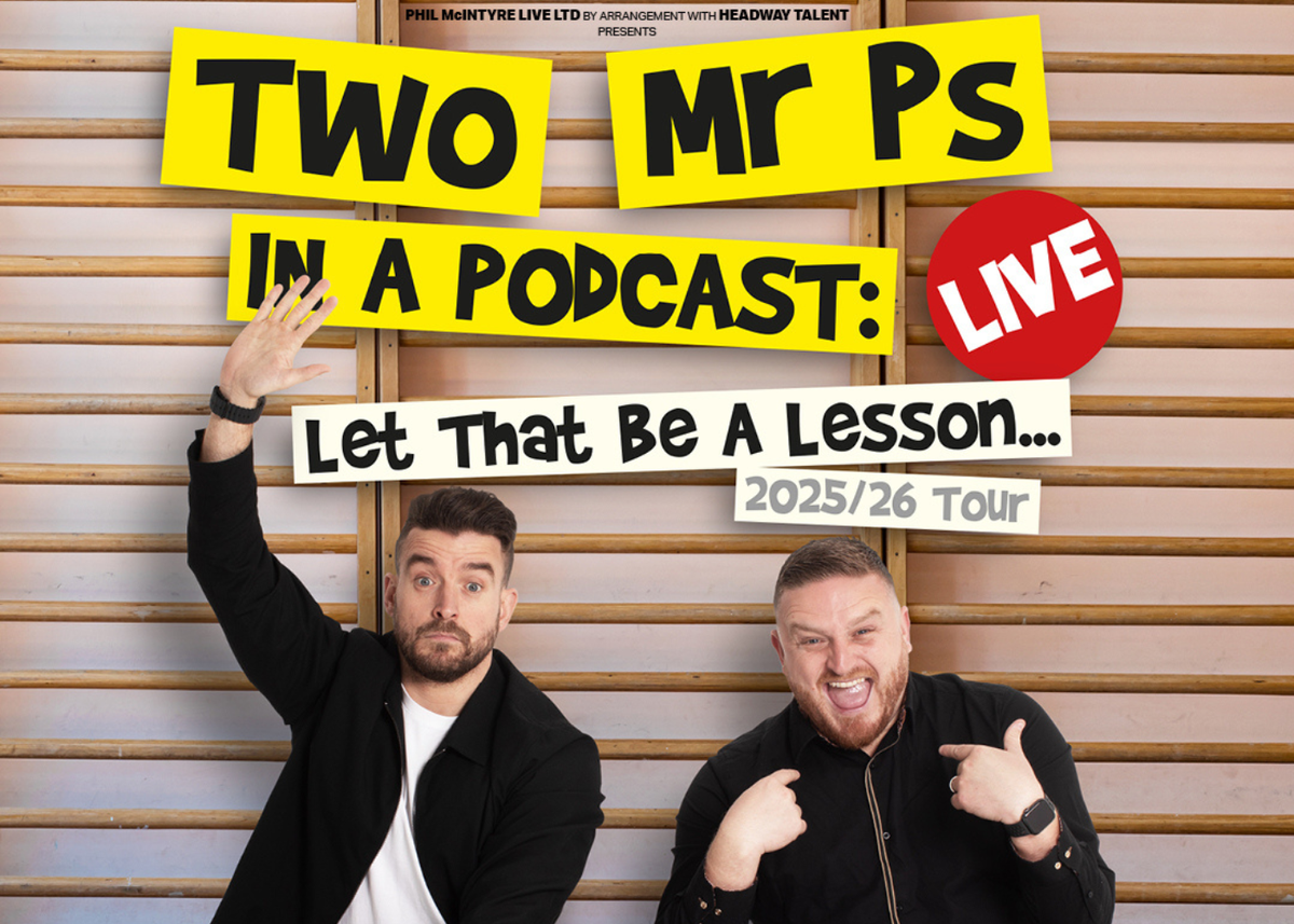 Two Mr Ps in A Podcast Live - Let That Be A Lesson... at The Oval Hall at Sheffield City Hall
