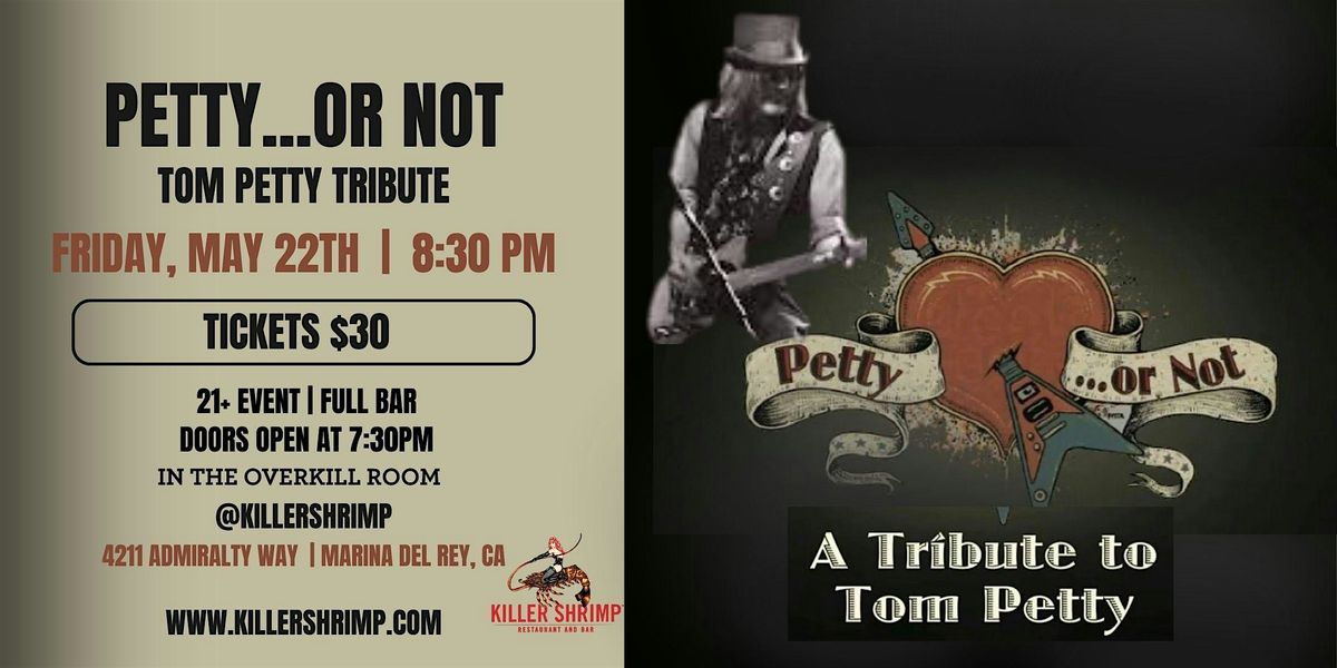 Petty...or Not a Tom Petty Tribute (5\/22\/26)
