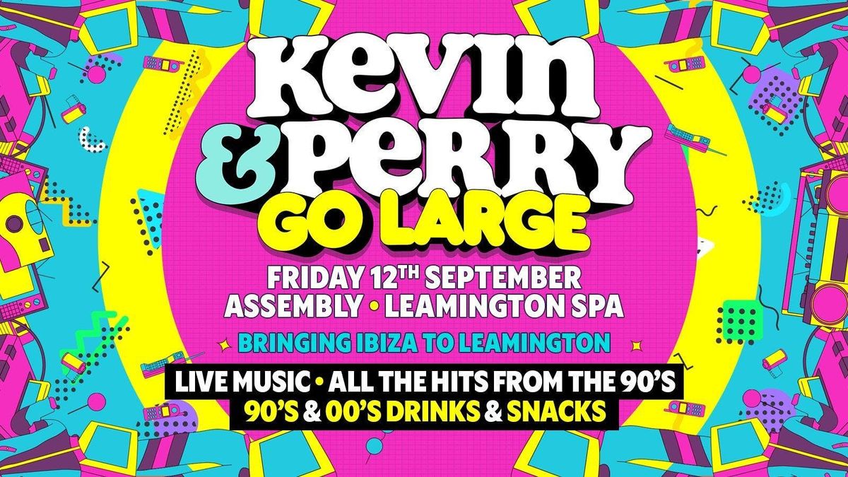 KEVIN & PERRY GO LARGE FRIDAY 12|09|25