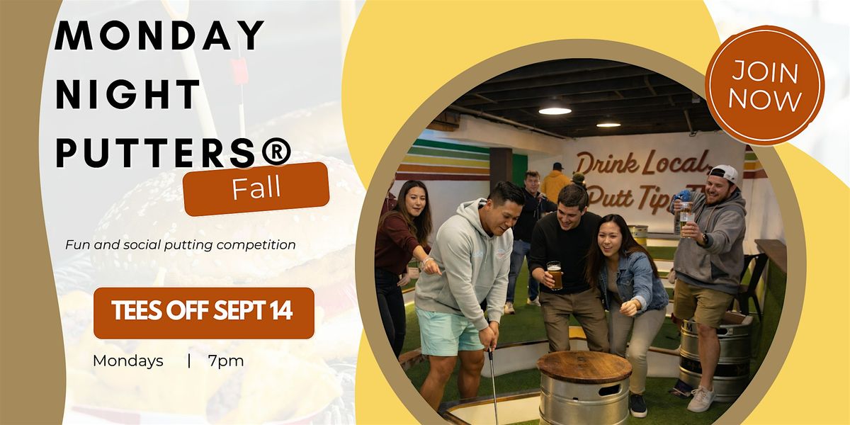 Monday Night Putters\u00ae - Sacramento Fall Season 2026