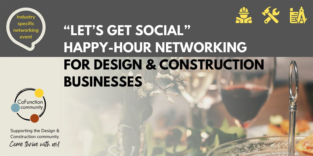 Let's Get Social - Holiday Networking for Design & Construction Businesses