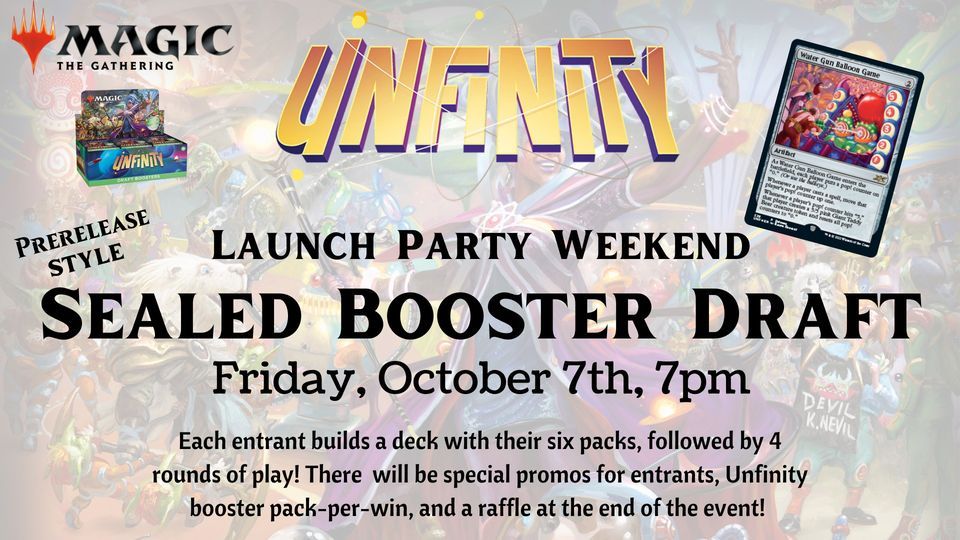 Unfinity Launch Weekend Sealed Booster Draft (Prerelease Style