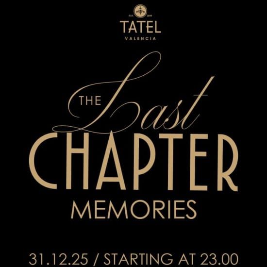 The Last Chapter Memories Tatel Club Valencia