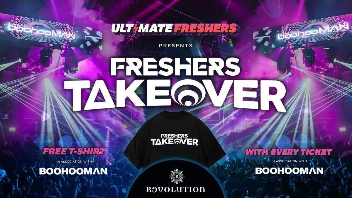 FRESHERS TAKEOVER YORK 2026 \u26a1\ufe0f Sold Out 15 years Running! \ud83d\udc55 FREE T-Shirt with Every Ticket! 