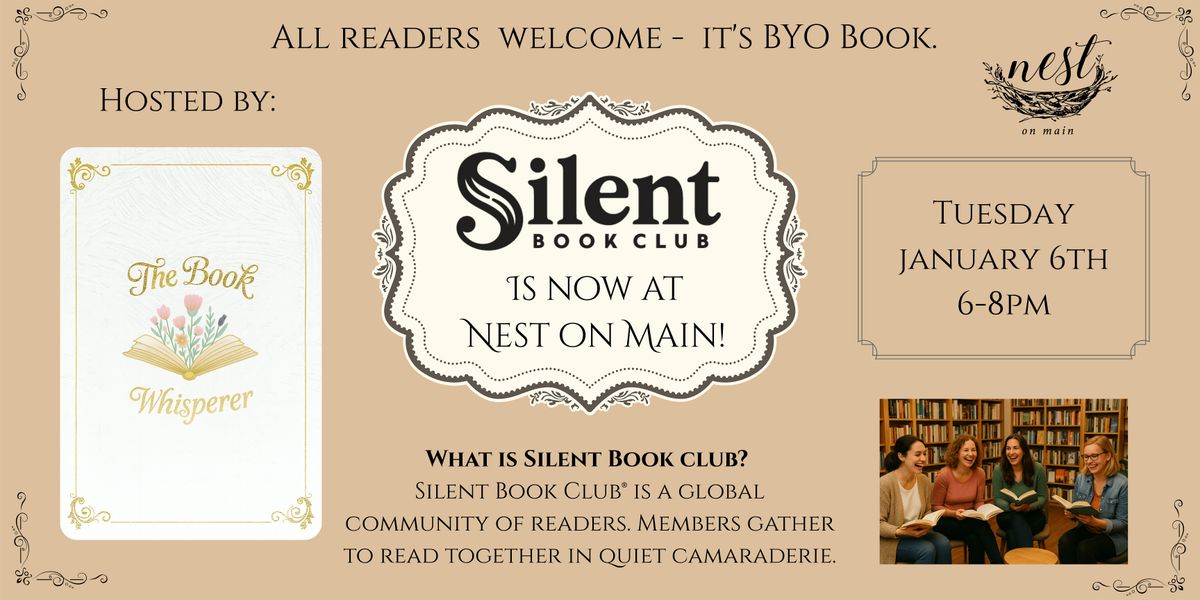 Silent Book Club at Nest on Main \u2013 Hosted by The Book Whisperer