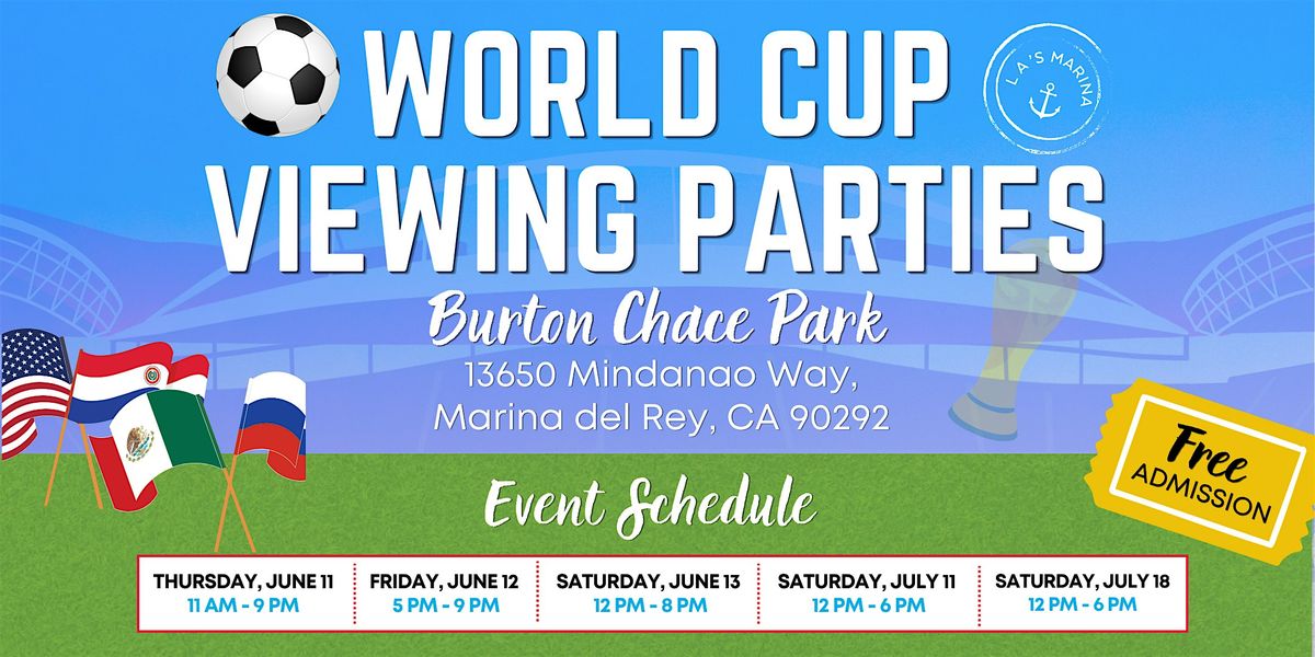 FREE World Cup Viewing Parties | Marina del Rey